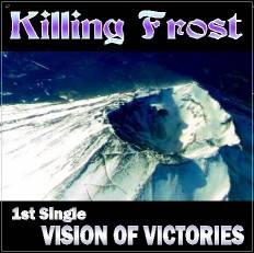 Killing Frost (JAP) : Vision of Victories